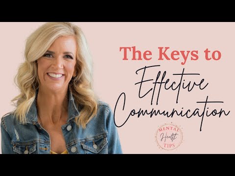 The Keys to Effective Communication