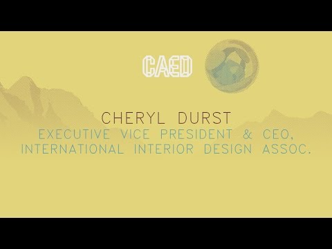 Cheryl Durst - "The Future of Design, People, Culture and Place"