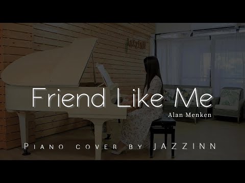 Friend Like  Me | Disney《 阿拉丁 Aladdin 》原聲帶 - Piano cover by JAZZINN