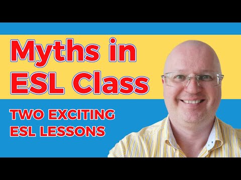 Exploring Myths in English - Two Exciting ESL Lessons!