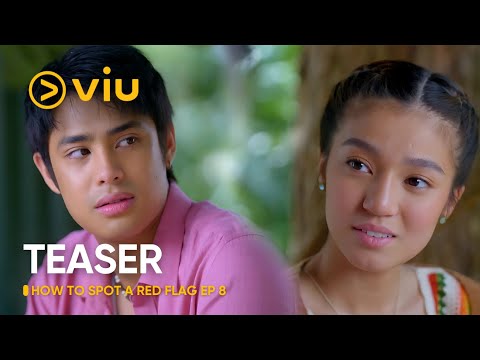 [TEASER] How To Spot A Red Flag EP8 | Belle Mariano & Donny Pangilinan | Viu Original