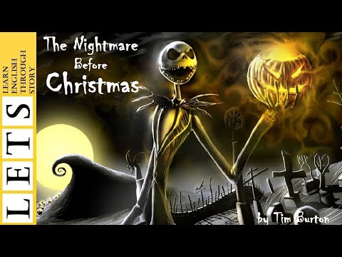 Learn English Through Story:The Nightmare Before Christmas by Tim Burton