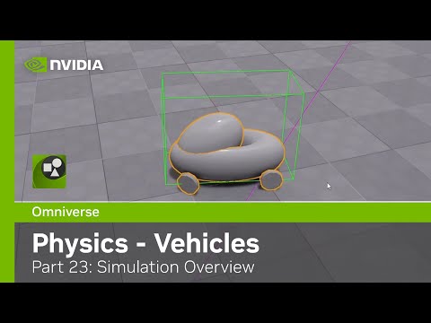 Omniverse Physics Extension - Kit104 - Part 23: Vehicles