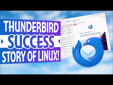 THUNDERBIRD: the SUCCESS STORY of LINUX!