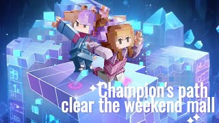 Champion's Path Guide: Last-Day Tips for Weekend Mall Completion! | Draconia Saga