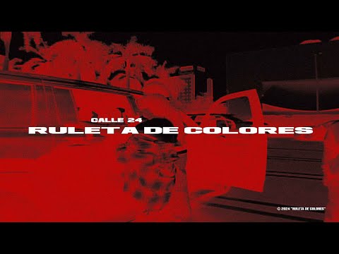 RULETA DE COLORES (OFFICIAL LYRIC VIDEO) - CALLE 24