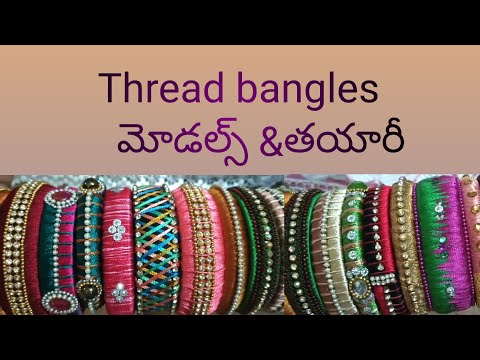 Silk Thread bangles collections with new models