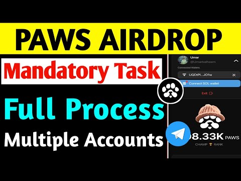 Paws Airdrop Mandatory Task || Paws mandatory Task in multiple accounts || Paws airdrop New Update