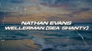 Nathan Evans - Wellerman (Sea Shanty) (Lyrics)