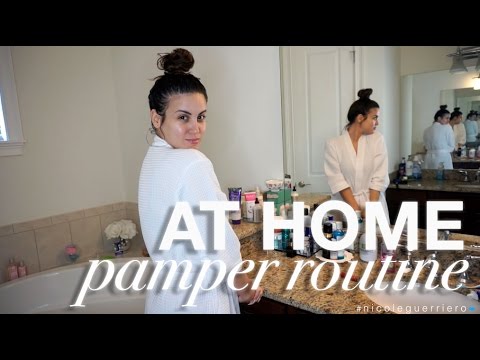 At Home Pamper Routine | Nicole Guerriero