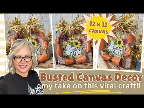 💥 My First Busted Canvas Decor Project! 💥 Tips And Tricks To Create Your Own Masterpiece!