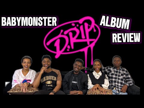 Our Reaction To BABYMONSTER- Drip (ALBUM 2024)