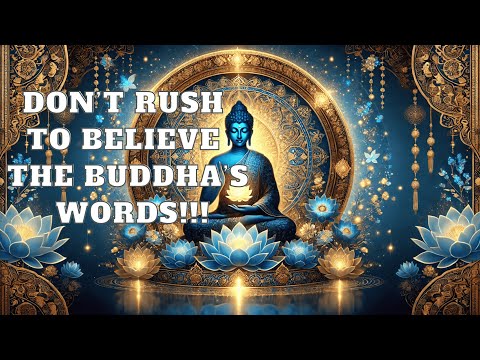 Don’t Rush to Believe the Buddha’s Words!!! | Mind Podcast (Buddhism)