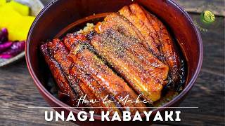 Japanese Eel Kabayaki Recipe (with Homemade Unagi Sauce) for Unagi Don/Unaju