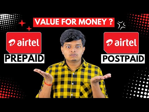 Airtel PREPAID vs POSTPAID What's the Best Choice for Your Needs ?