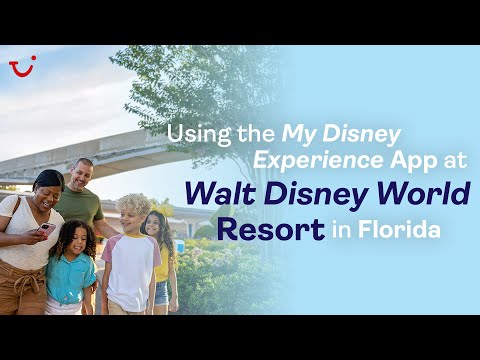 Using the My Disney Experience App at Walt Disney World Resort in Florida | TUI