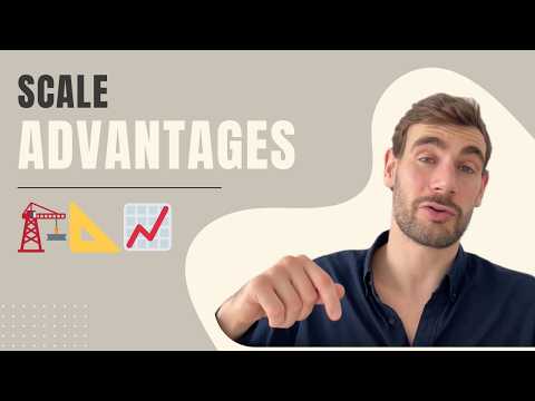 Scale Advantages