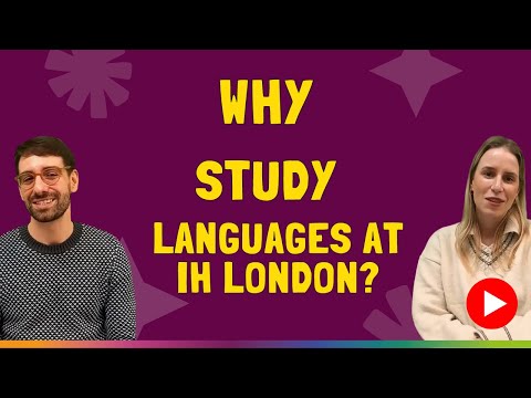 Why study languages at IH London?