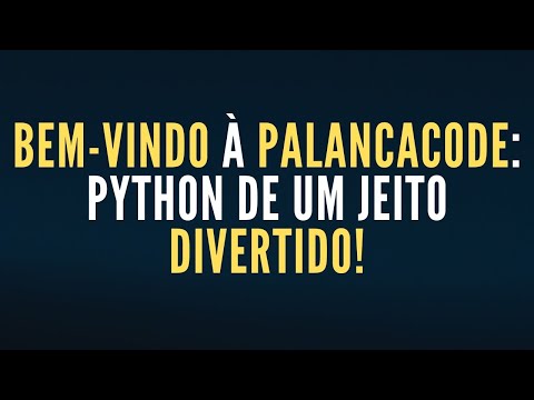 Bem-Vindo à PalancaCode: Python de um Jeito Divertido!