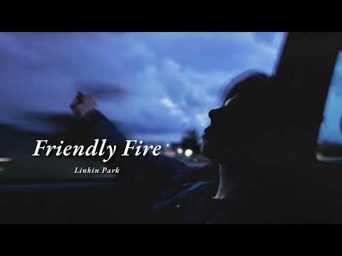 Vietsub | Friendly Fire - Linkin Park | Lyrics Video