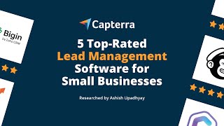 5 Top-Rated Lead Management Software For Small Business