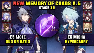 E5 Moze Duo Dr Ratio & E6 Misha Hypercarry (3 Stars) NEW Memory Of Chaos 12 Honkai Star Rail 2.5