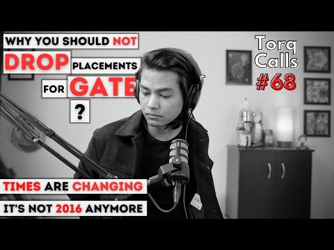 Should Placements be Dropped for GATE?