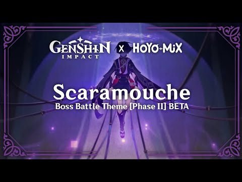 [原神] Genshin Impact OST [3.2] - Scaramouche Battle Theme [Phase II] BETA