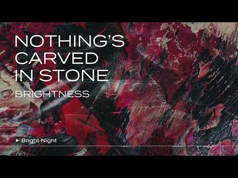 Nothing's Carved In Stone「Bright Night」Official Audio