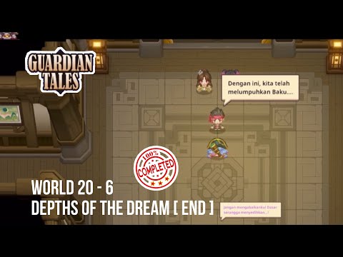 DEPTHS OF THE DREAM| Guardian tales world (20-6)