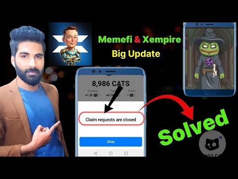 claim requests are closed | memfi today update | x empire airdrop