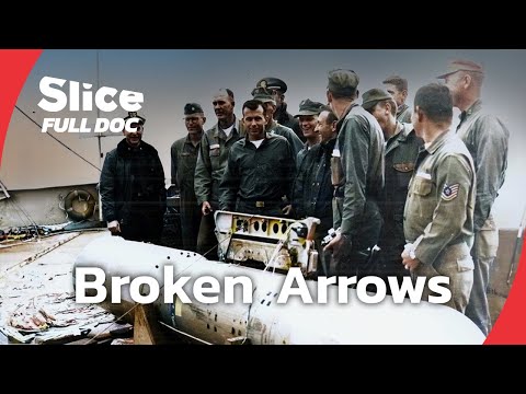 Broken Arrows : The Lost Bombs of the Cold War | FULL DOCUMENTARY