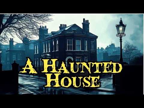 A Haunted House by Tony Walker