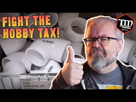 FIGHT the Hobby Tax... at the Hardware Store!