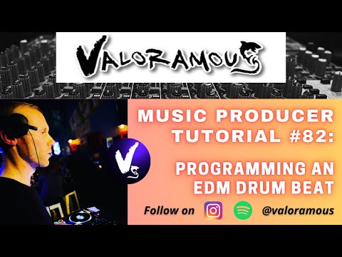 Music Producer Tutorial #82: Programming an EDM Drum Beat