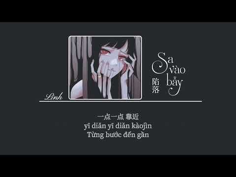 [Vietsub] Sa vào bẫy • Trương Đức Y Linh ♪ 陷落 • 張德伊玲