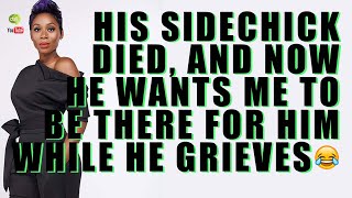 MY HUSBAND'S SIDE CHICK PASSED AWAY & NOW HE WON'T STOP CRYING || HOT TOPICS || CTalkTV ||