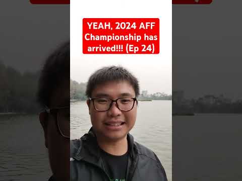 New Year Fireworks in Hanoi! YEAH, 2024 AFF Championship has arrived!!! (Ep 24)