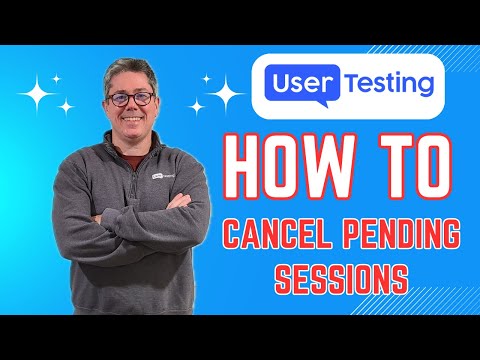 How to Cancel Pending Sessions in UserTesting