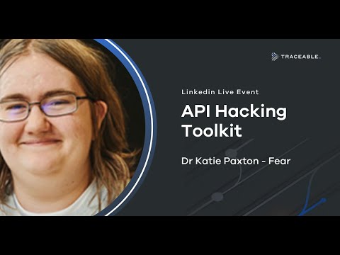 API Hacking Toolbox w/ Dr. Katie Paxton-Fear