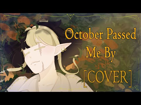 [COVER] October Passed Me By - Girl In Red /ver. Mari