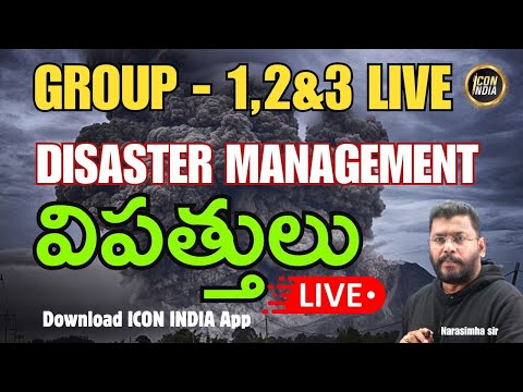 DISASTERS - Man Made I Geography Classes ￼  by Narasimha sir | 9701162369 | Download ICON INDIA App