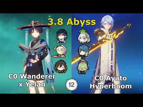 C0 Wanderer x Yelan & C0 Ayato Hyperbloom - 3.8 Spiral Abyss Genshin Impact