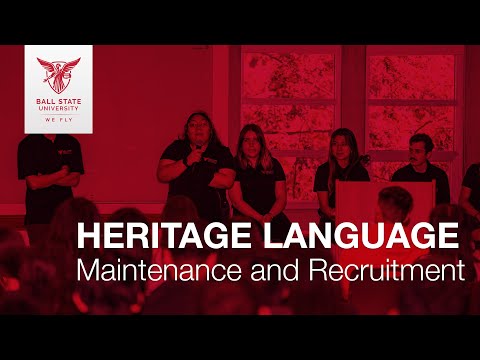 Heritage Language Maintenance and Recruitment