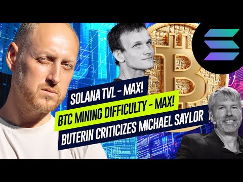 Solana Records, BTC Mining Difficulty Peak, Buterin vs Saylor Dispute, Avalanche Card by Visa