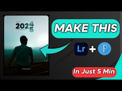 New Year 2025 Poster Editing | Lightroom & PixelLab