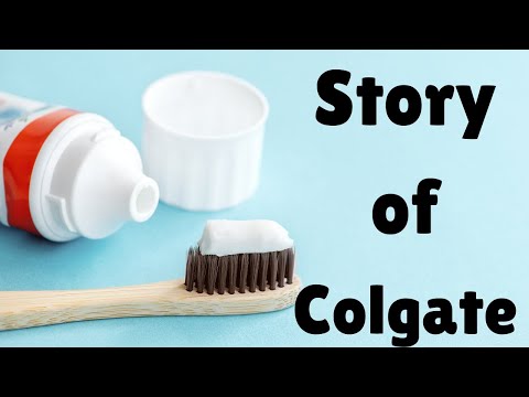 The Story of Colgate: How a Small Business Became a Global Toothpaste Giant