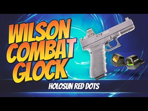 Top 8 Holosun Red Dot Sights for your Wilson Combat Glock