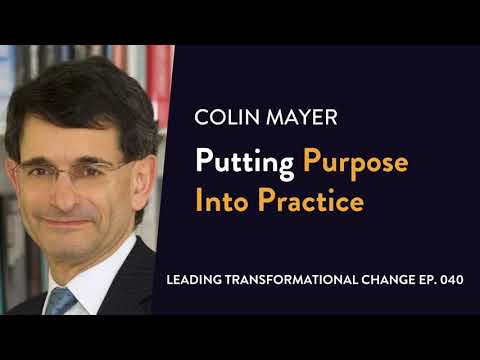 PROMO: 040. Colin Mayer: Putting Purpose Into Practice