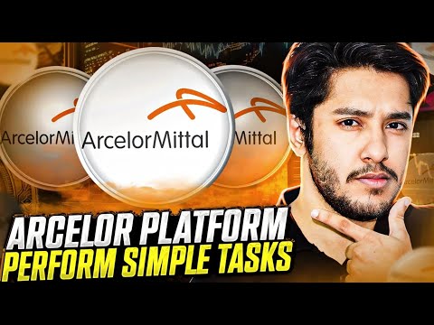 ARCELOR VIP PLATFORM 🔥PERFORM SIMPLE TASKS🔥